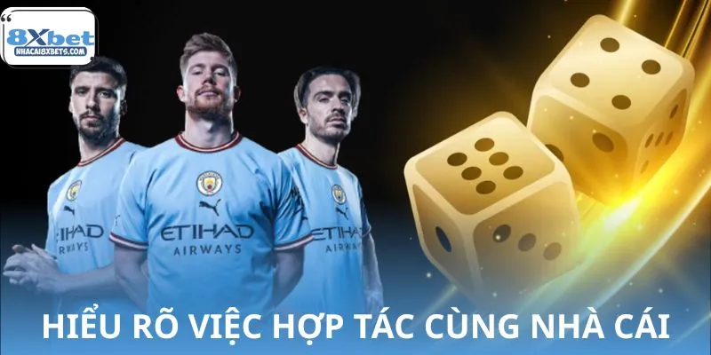 Hiểu đúng về công việc hợp tác cùng 8XBET