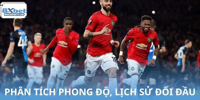 Khi soi kèo, điều quan trọng nhất đó là phong độ và lịch sử