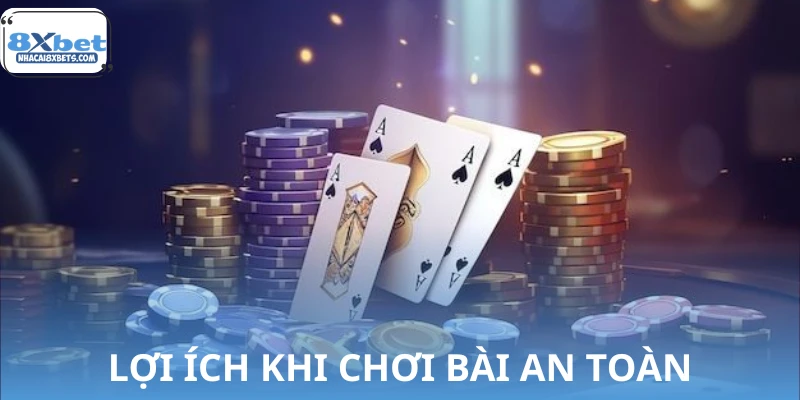 Vì sao hội viên 8XBET nên theo đuổi chiến lược chơi an toàn?